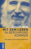 Mit dem Leben in Berührung kommen