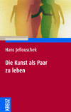 Die Kunst als Paar zu leben