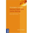 Darwins Werk und Gottes Beitrag