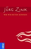 Wie wir beten können