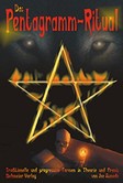 Das Pentagramm Ritual Das Pentagramm Ritual