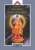 Das Juwel in der Lotosblüte