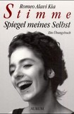 Stimme, Spiegel meines Selbst