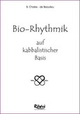 Bio-Rhythmik auf kabbalistischer Basis