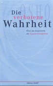 Die verbotene Wahrheit Die verbotene Wahrheit