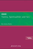 Tantra, Spiritualität und Sex