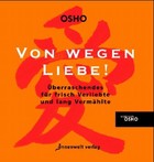 Von wegen Liebe!