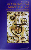 Astrologische Menschenkunde - 3 Bde.