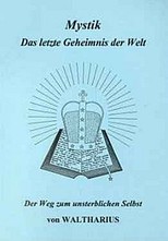 Mystik - das letzte Geheimnis der Welt