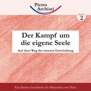 Der Kampf um die eigene Seele