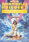 Der Spirituelle Krieger I
