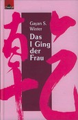 Das I Ging der Frau