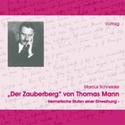 Der Zauberberg von Thomas Mann, 2 Audio-CDs
