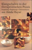 Klangschalen in der therapeutischen Praxis