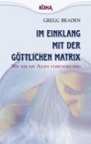 Im Einklang mit der göttlichen Matrix