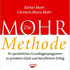 Die Mohr-Methode, 1 Audio-CD