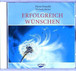 Erfolgreich wünschen, 1 Audio-CD