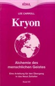 Kryon, Bd.3, Alchemie des menschlichen Geistes