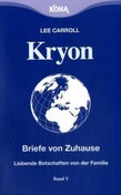 Kryon, Bd.5, Briefe von Zuhause