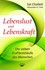 Lebenslust und Lebenskraft