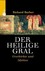 Der Heilige Gral