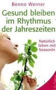 Gesund bleiben im Rhythmus der Jahreszeiten