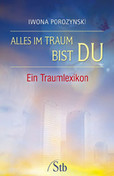 Alles im Traum bist du