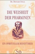 Die Weisheit der Pharaonen