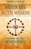 Hüter des alten Wissens