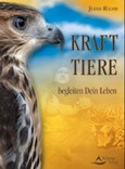 Krafttiere begleiten Dein Leben