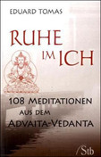 Ruhe im Ich