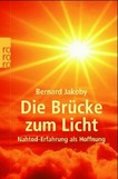 Die Brücke zum Licht
