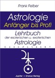 Lehrbuch der esoterischen und exoterischen Astrologie