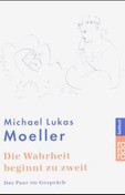 Die Wahrheit beginnt zu zweit