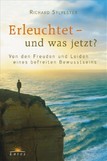 Erleuchtet - und was jetzt?