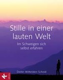 Stille in einer lauten Welt
