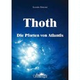 Thoth, Die Pforten von Atlantis