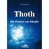 Thoth, Die Pforten von Atlantis
