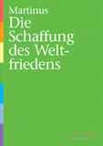 Nr. 27, Die Schaffung des Weltfriedens