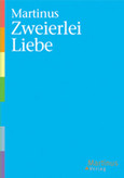 Nr. 28, Zweierlei Liebe