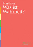 Nr. 3, Was ist Wahrheit?