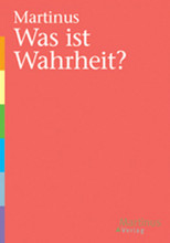 Nr. 3, Was ist Wahrheit?