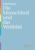 Nr. 8, Die Menschheit und das Weltbild
