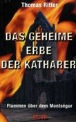 Das geheime Erbe der Katharer