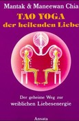 Tao Yoga der heilenden Liebe