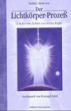 Der Lichtkörper-Prozeß