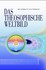 Das theosophische Weltbild, Band 1