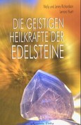 Die geistigen Heilkräfte der Edelsteine
