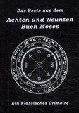 Das Beste aus dem Achten und Neunten Buch Moses