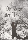 Die Magie der Hexen